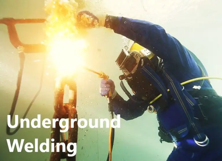 Underground Welding | Types, and Procedure
